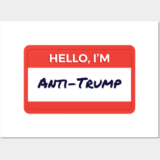 Hello I'm Anti-Trump Posters and Art